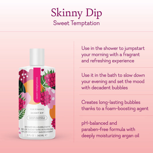 Shower Gel & Bubble Bath - Skinny dip Sweet temptations